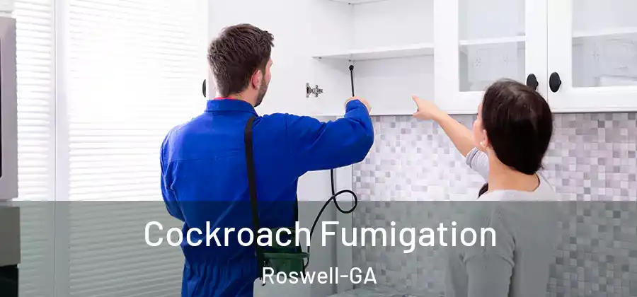 Cockroach Fumigation Roswell-GA