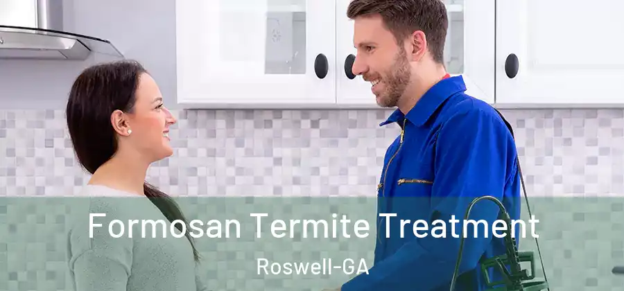 Formosan Termite Treatment Roswell-GA