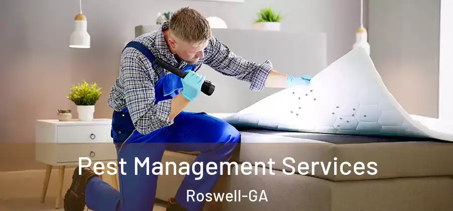 Pest Management Services Roswell-GA