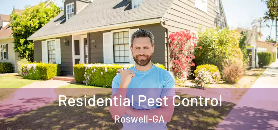 Residential Pest Control Roswell-GA